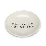 You're My Cup... Small Plate