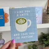 Like You A Latte Card
