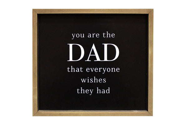 You Are The Dad Wall Art