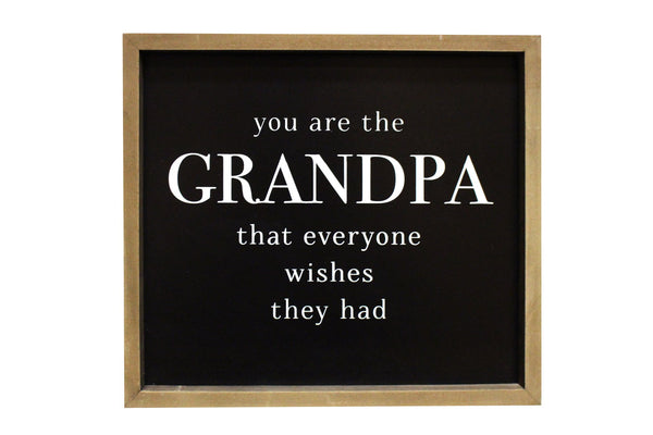 You Are The Grandpa Wall Art