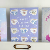 Happy Birthday Best-Tea Card