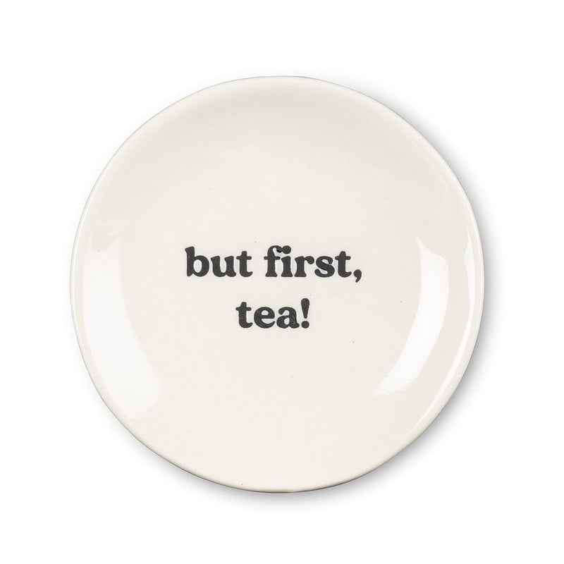 But First Tea Small Plate
